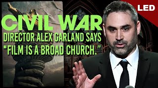 quotFilm is a Broad Churchquot Says Civil War Director Alex Garland [upl. by Warner]