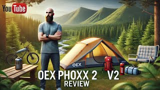 OEX Phoxx 2 v2 Review with Tarp [upl. by Eisler711]