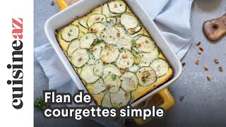 Flan de courgettes simple [upl. by Damalas]