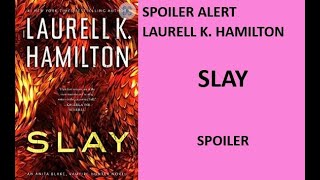 spoiler SLAY Anita Blake Series Book 30 Laurell K Hamilton Early Spoilers [upl. by Annoynek]