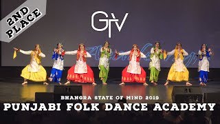 Punjabi Folk Dance Academy  Second Place  Bhangra State of Mind 2019 [upl. by Bael]