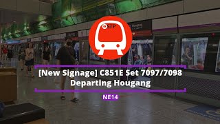 New Signage C851E Set 70977098 Departing Hougang [upl. by Oirrad]