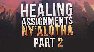 Healing MASTERY Assignments and Damage Timings for Heroic Nyalotha Part 2 [upl. by Annadiane]