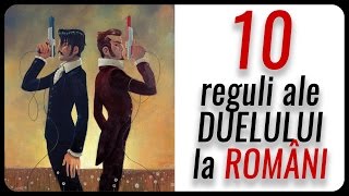 10 reguli ale DUELULUI la ROMÂNI [upl. by Okram]