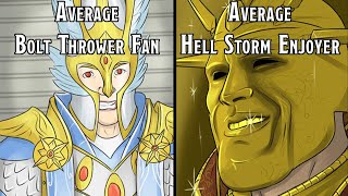 Average Bolt Thrower Fan Vs Average Hell Storm Enjoyer  Guns in Fantasy vs Swords in Sci Fi [upl. by Anotal785]