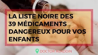 39 MÉDICAMENTS DANGEREUX POUR VOS ENFANTS [upl. by Retsila]