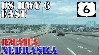 US 6 East  To Downtown Omaha  Nebraska  4K Highway Drive [upl. by Adkins]