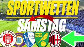 SPORTWETTEN SAMSTAG🔥WETTSCHEIN📝⚽ [upl. by Iaht]