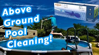 Using A Flowclear Aquaclimb Automatic Pool Cleaner By Bestway To Vacuum My Intex Above Ground Pool [upl. by Raseta]