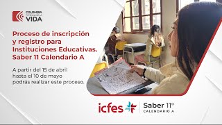 Proceso de inscripción y registro para Instituciones Educativas Saber 11 Calendario A [upl. by Lyram]