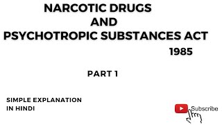 Narcotic Drugs and Psychotropic Substances Act 1985 PART 1 [upl. by Raseda583]