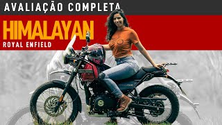 TESTE COMPLETO HIMALAYAN 2021  PRÓS E CONTRAS NOVA HIMALAYAN VÍDEO MAIS COMPLETO  REVIEW [upl. by Eibbor]