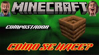 ASI SE HACE un COMPOSTADOR en MINECRAFT 119  2022 CAP 25 [upl. by Aizti103]