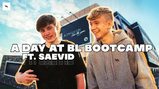 A day at the BL Bootcamp ft saevid1 [upl. by Hooke]