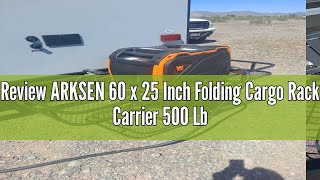 Review ARKSEN 60 x 25 Inch Folding Cargo Rack Carrier 500 Lbs Heavy Duty Capacity 2 Inch Receiver Lu [upl. by Anailuj]