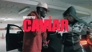 FRANGLISH  Caviar Freestyle [upl. by Babette]