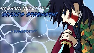 Hashira React to Giyuu Tomiokas StrengthBattles Sanegiyuu Angst PART 2 READ DESC [upl. by Belter802]