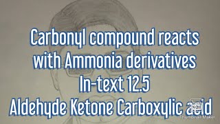 Intext Question 12585 Carbonyl compounds reacts with Ammonia derivatives Chapter  8 or 12 [upl. by Noiz]