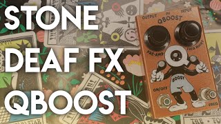 Stone Deaf FX QBoost  On Bass  Amateur Effects Reviews [upl. by Amsab]