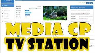 Your OWN TV Station  How to upload media and start tv station for first time with Media CP [upl. by Enajyram]