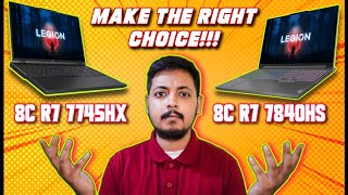 Lenovo Legion Pro 7745HX vs 7840HS  DONT BUY THE WRONG CPU ❌ 8 Core Dragon Range OR Pheonix  🧐 [upl. by Randal152]