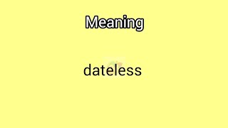 dateless meaning in English amp Telugu  Googul Dictionary dictionary meanings telugu englishda [upl. by Edvard867]