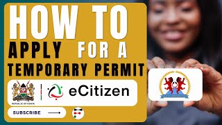 🇰🇪 How to Apply for a Temporary Permit on eCitizen Kenya  Easy StepbyStep Guide 2024 [upl. by Kumagai]