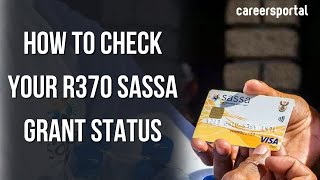 How To Check Your R370 Sassa Grant Status  Careers Portal [upl. by Damahom]