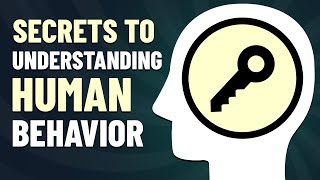 9 Secrets to Understanding Human Behavior [upl. by Alekim]