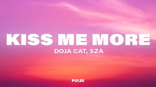 Doja Cat  Kiss Me More Lyrics ft SZA [upl. by Anna-Maria]