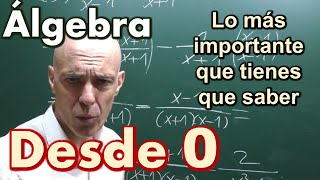 ÁLGEBRA desde cero Lo más importante y básico resumido en una clase [upl. by Eachern]