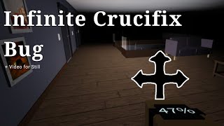 Infinite Crucifix Bug  Vid for Still  Roblox Specter [upl. by Rabin]