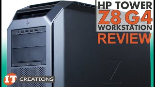 HP Z8 G4 Workstation REVIEW  IT Creations [upl. by Ehcadroj]