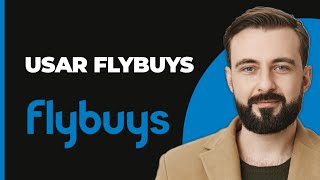 Cómo Usar Flybuys [upl. by Thorndike724]