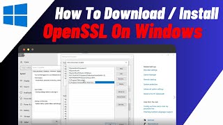 How To DownloadInstall OpenSSL On Windows 2024  Step By Step Guide [upl. by Coridon]