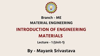 Material Engineering Introduction of Engineering Material  AKTU Digital Education [upl. by Kokoruda502]