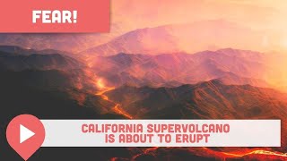 Scientists Fear California Supervolcano is About to Erupt [upl. by Airelav]