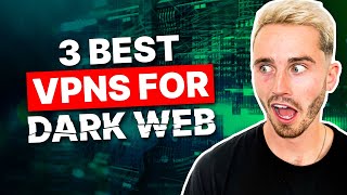 Best VPNs for the Dark Web in 2024 How to Access It [upl. by Clevie364]