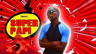 Super Papi  Trioco  upload 2018 SD [upl. by Ahsilla]