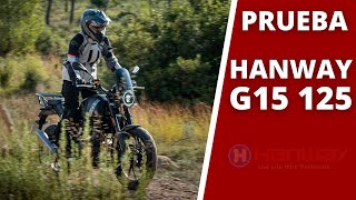 Prueba Hanway G15 125 Adventure  Opiniones Test Review en Español [upl. by Suhcnip250]