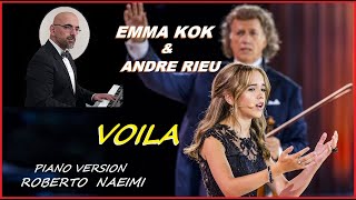 Voilà  Emma KOK  Andre Rieu Piano Version 2707 2024 [upl. by Acire73]