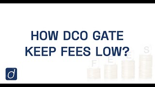 How DCO Gate Keep Fees Low [upl. by Nebeur]