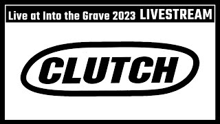 Clutch  Live at Into The Grave Festival 2023 Streaming1080 [upl. by Adebayo]