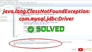 javalangClassNotFoundException commysqljdbcDriver  MySQL JDBC driver not found  Solved [upl. by Mathilda]