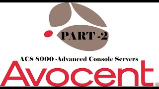 Avocent ACS 8000 Advanced Console Servers  INTRODUCTION PART 2 [upl. by Four]