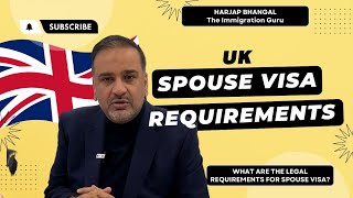 Spouse visa UK 2024 requirements StepbyStep guide with Immigration Guru Harjap Singh Bhangal [upl. by Elletnahc653]