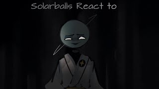 Solarballs React to Part 3  My AU  Short  Discontinue [upl. by Elleinod]