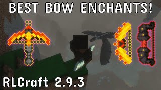 BEST Ranged Weapon Enchants  Guide  RLCraft 293 [upl. by Kimura655]