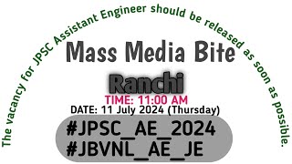 MASS MEDIA BITE FOR JPSC AE 2024 VACANCY [upl. by Verina]