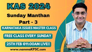 Part 3 Sunday Manthan Karnataka Issues MASTER CLASS I nammakpsc Karnataka Budget [upl. by Nerta]